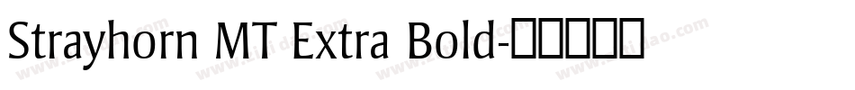 Strayhorn MT Extra Bold字体转换